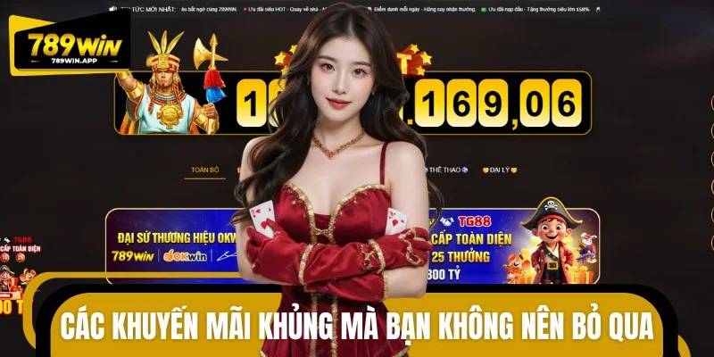 Một số chương trình khuyến mãi 789WIN HOT nhất