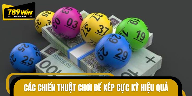 Những phương pháp chơi số đôi mang lại hiệu quả