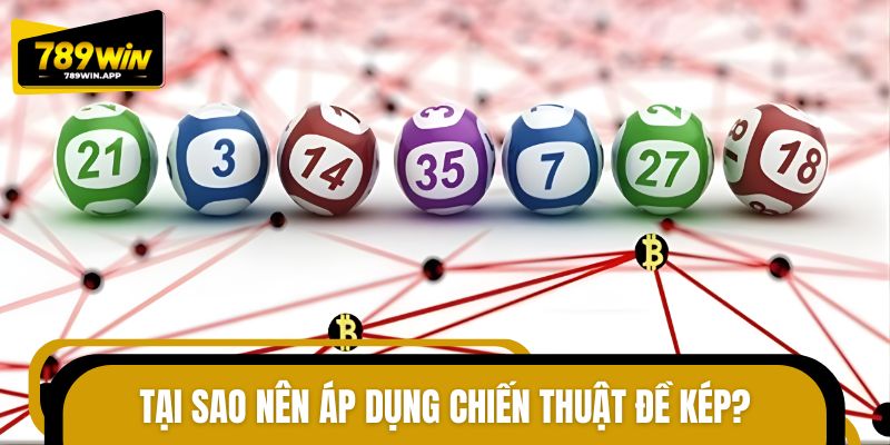 Lý do người mới nên sử dụng phương pháp cặp số kép