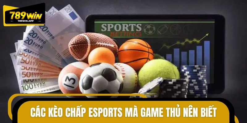 Những lựa chọn kèo chấp nổi bật trong cộng đồng Esports