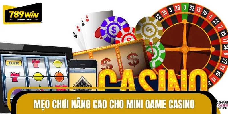 Học ngay mẹo hay chơi khi truy cập mini game casino