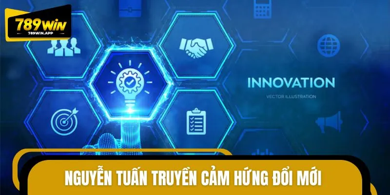 CEO Nguyễn Tuấn là người truyền cảm hứng về đổi mới công nghệ