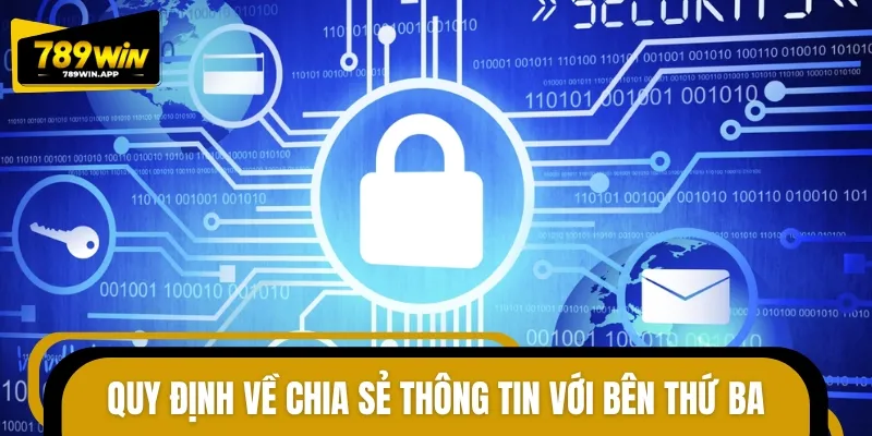 Các quy định cụ thể về việc chia sẻ thông tin cho bên thứ ba