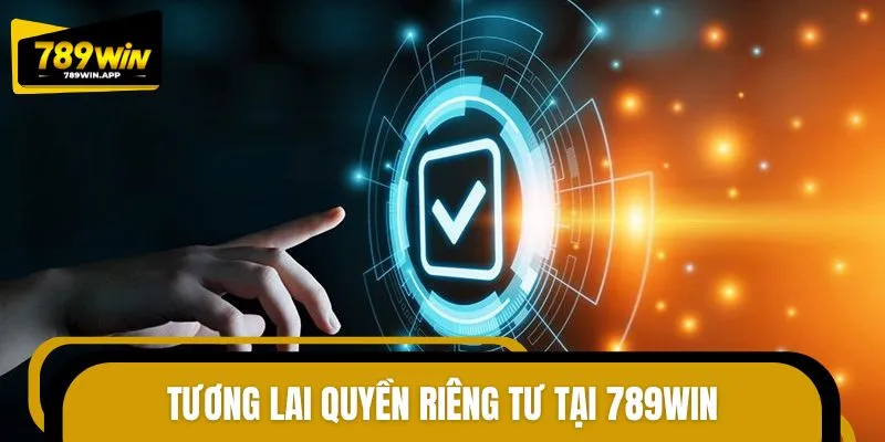 Nhà cái xây dựng chính sách riêng tư phù hợp với xu hướng toàn cầu