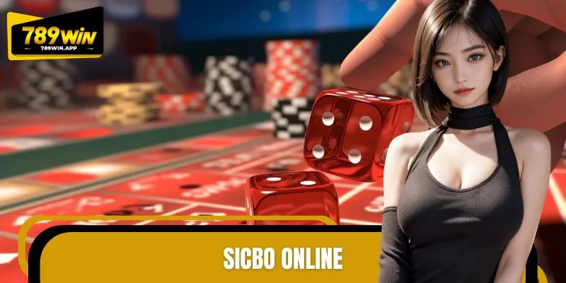Sicbo Online – Trải Nghiệm Xúc Xắc Kịch Tính Cùng 789WIN